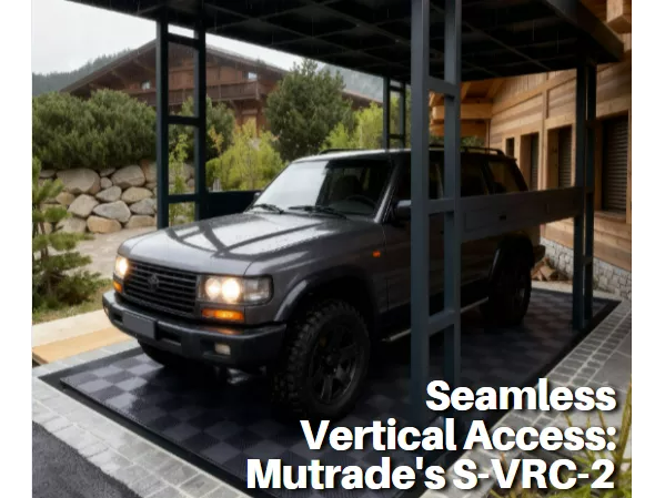 การเข้าถึงในแนวตั้งที่ไร้รอยต่อ: S-VRC-2 ของ Mutrade – ประตูสู่ความสง่างามใต้ดิน